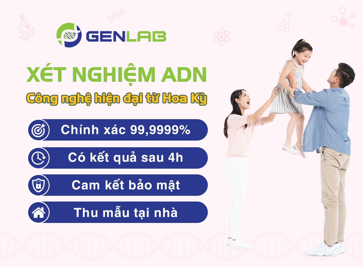 Xét nghiệm ADN ở Genlab 